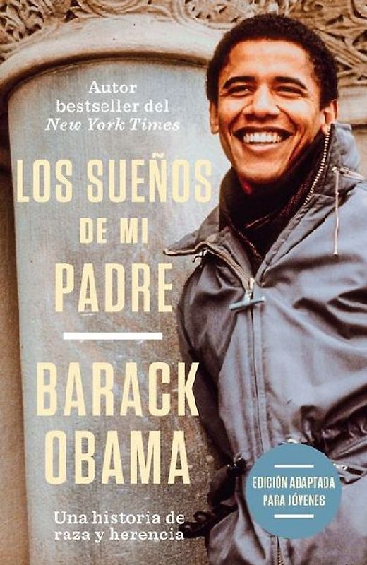 Los Sueños de Mi Padre (Edición Adaptada Para Jóvenes) / Dreams from My Father (Adapted for Young Adults)