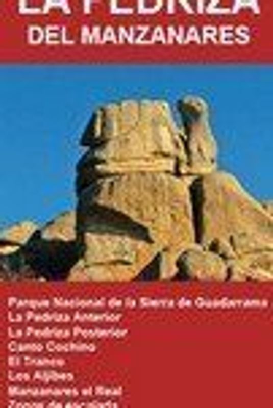 La Pedriza del Manzanares : mapa excursionista