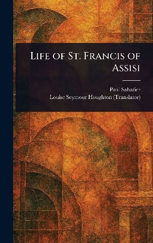 Life of St. Francis of Assisi