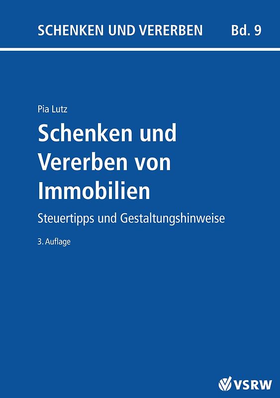 Schenken und Vererben von Immobilien