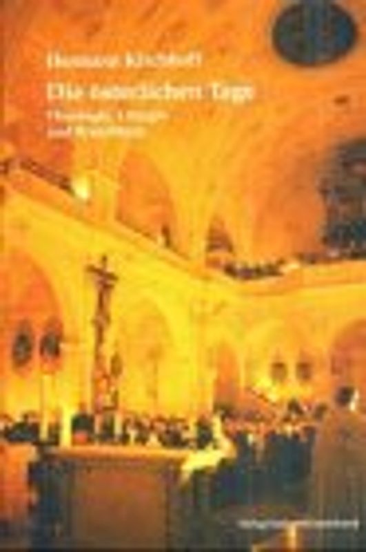 Die österlichen Tage