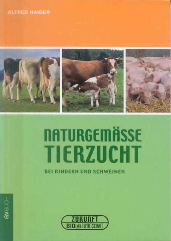 Naturgemässe Tierzucht