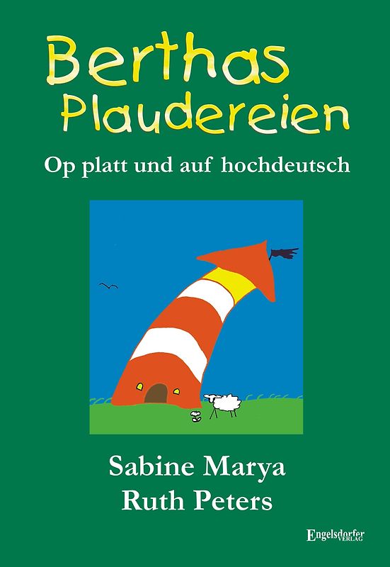 Berthas Plaudereien - op platt und auf hochdeutsch