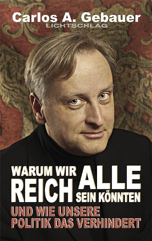 Warum wir alle reich sein könnten