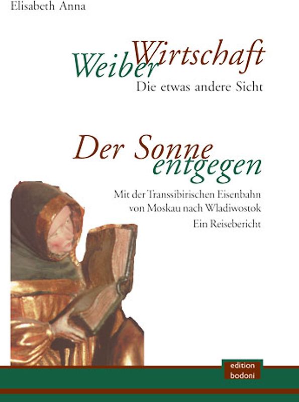 WeiberWirtschaft - Der Sonne entgegen