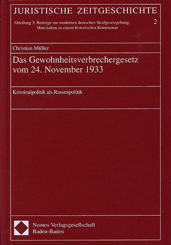 Das Gewohnheitsverbrechergesetz vom 24. November 1933