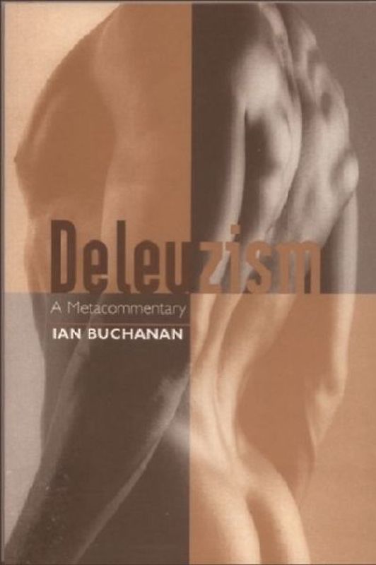 Deleuzism: A Metacommentary