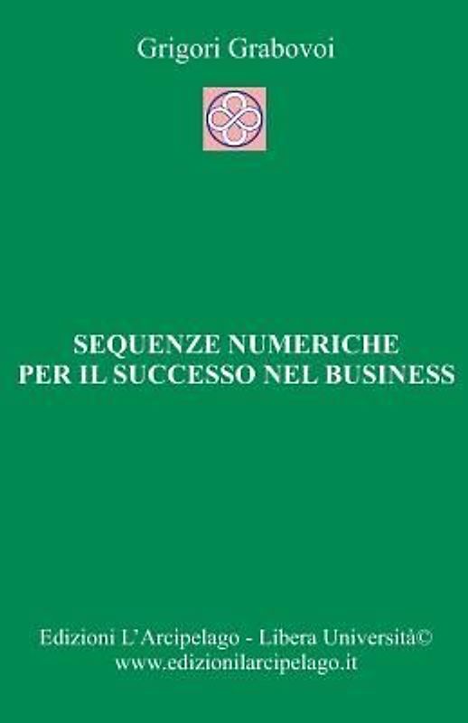 Sequenze numeriche per il successo nel business: Per la Vita Eterna