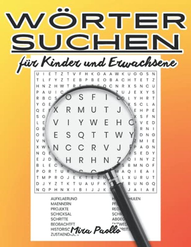 Wörter suchen für Kinder und Erwachsene: Großer Rätselspaß mit Großdruck Wortsuchrätsel
