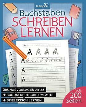 Buchstaben schreiben lernen: Erfolgreich das ABC in Druckschrift schreiben lernen. Der Alphabet-Vorschulblock zum Üben der Schulschrift.