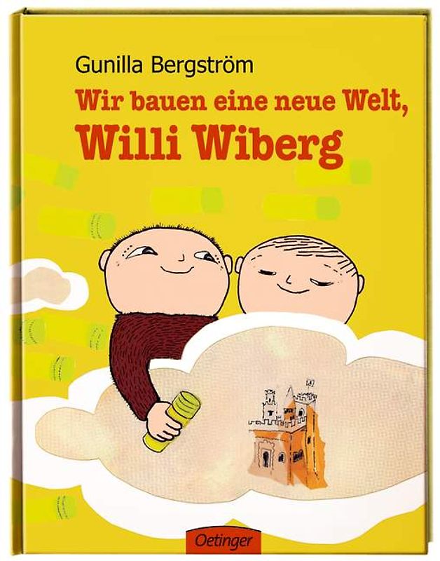 Wir bauen eine neue Welt, Willi Wiberg