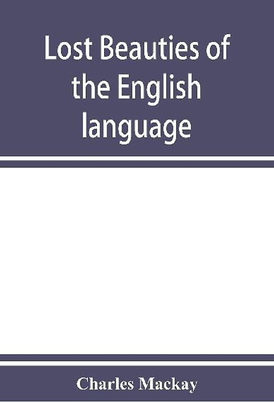 Lost beauties of the English language