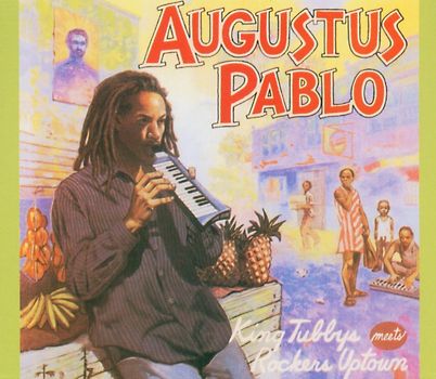 Augustus Pablo - King Tubbys Meets Rockers Uptown