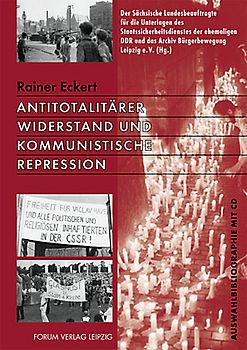 Antitotalitärer Widerstand und kommunistische Repression