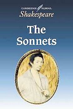 The Sonnets (Cambridge School Shakespeare) - William Shakespeare