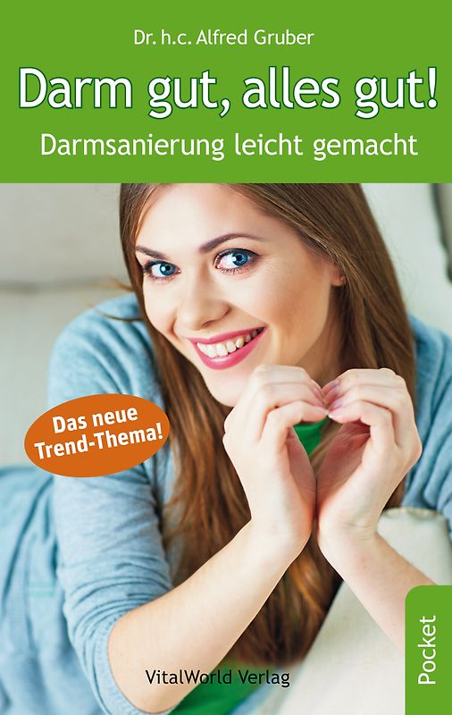 Darm gut, alles gut!