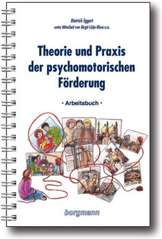 Theorie und Praxis der psychomotorischen Förderung