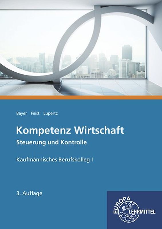 Kompetenz Wirtschaft Steuerung und Kontrolle