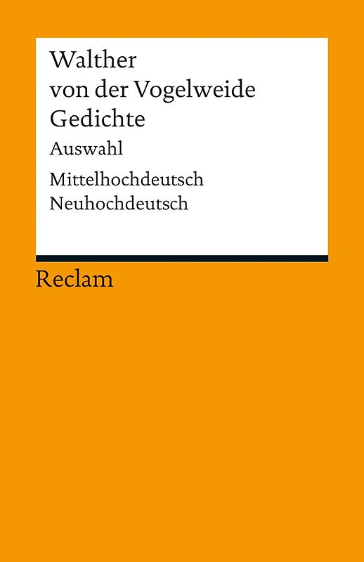 Gedichte. Auswahl. Mittelhochdeutsch/Neuhochdeutsch