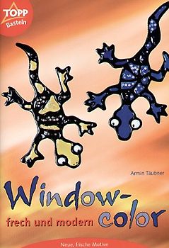 Windowcolor frech und modern. Neue frische Motive