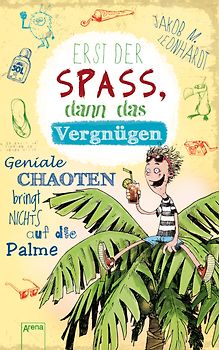 Erst der Spaß, dann das Vergnügen