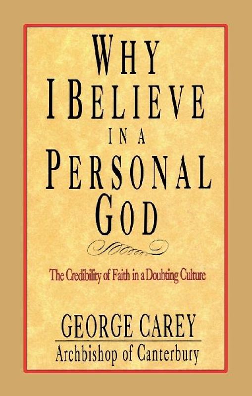 Why I Believe in a Personal God