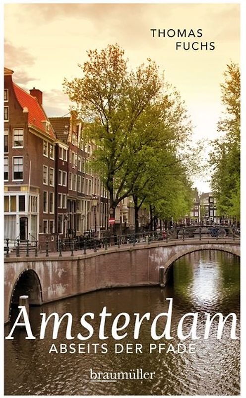 Amsterdam abseits der Pfade