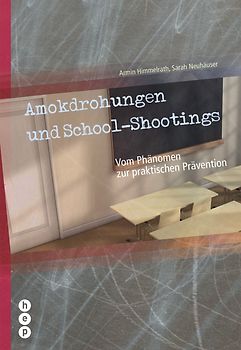 Amokdrohungen und School-Shootings