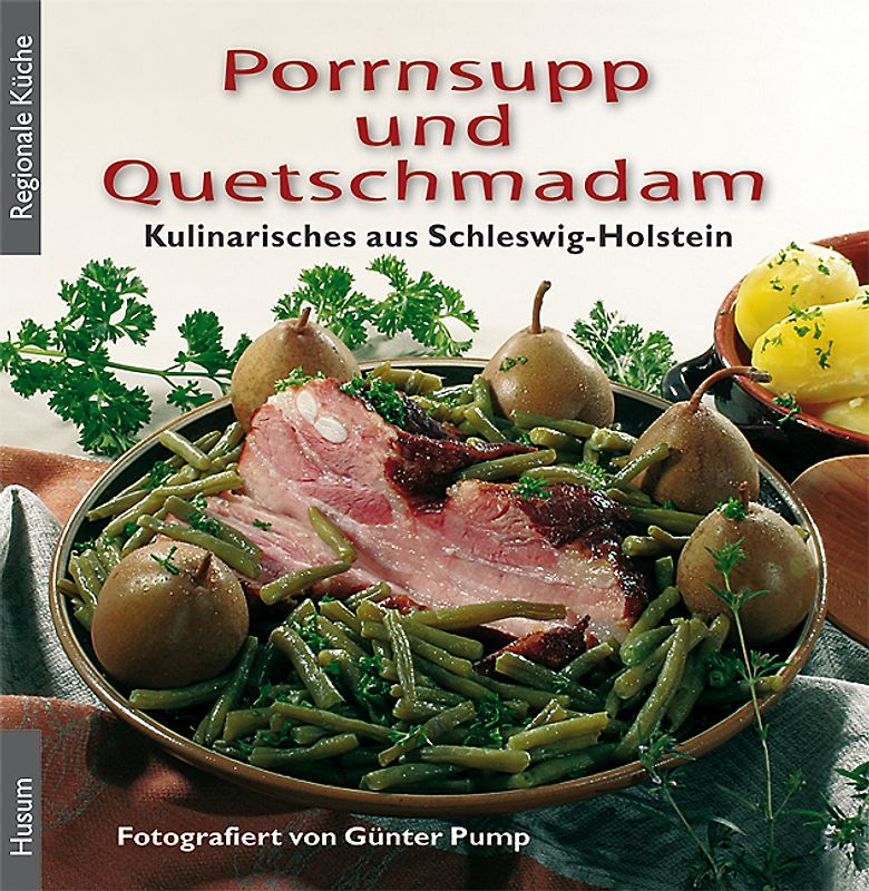 Porrnsupp und Quetschmadam