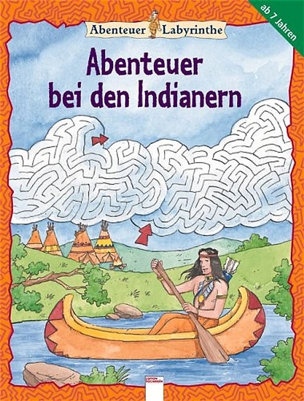 Abenteuer bei den Indianern