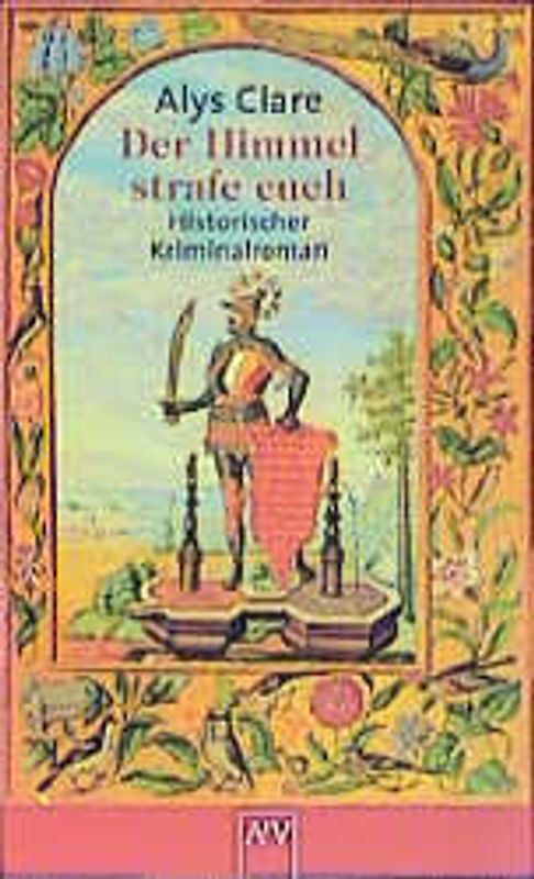 Der Himmel strafe euch