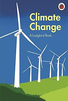 A Ladybird Book: Climate Change