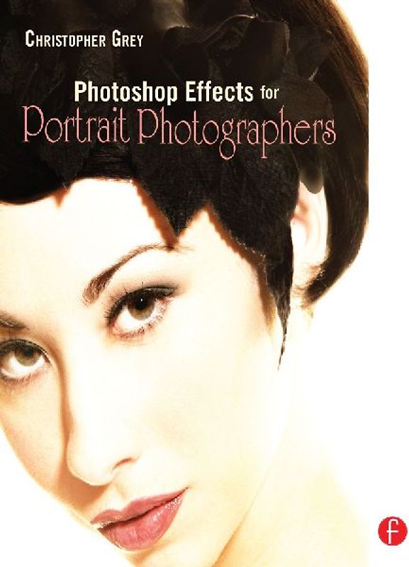 Photoshop Effects for Portrait Photographers