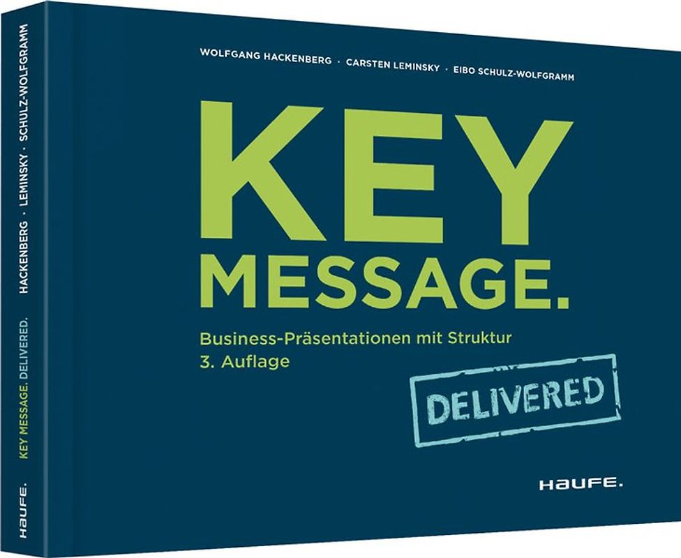 Key Message. Delivered