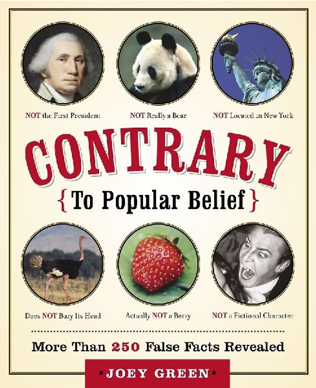 Contrary to Popular Belief