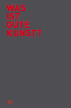 Was ist gute Kunst?