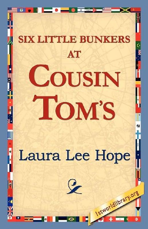 Six Little Bunkers at Cousin Tom's