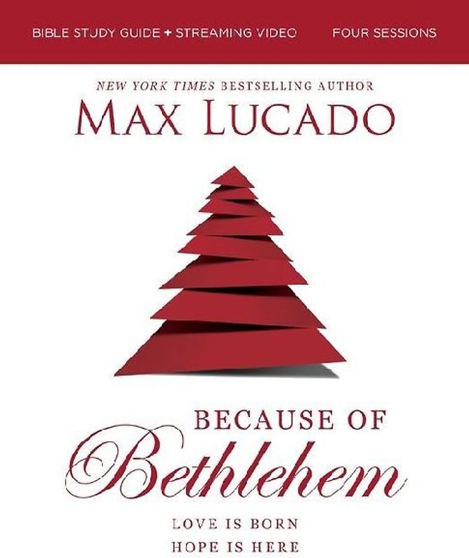 Because of Bethlehem Bible Study Guide + Streaming Video, Updated Edition