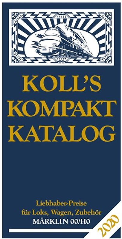 Koll's Kompaktkatalog Märklin 00/H0 2020
