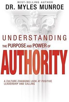Understanding the Purpose and Power of Authority