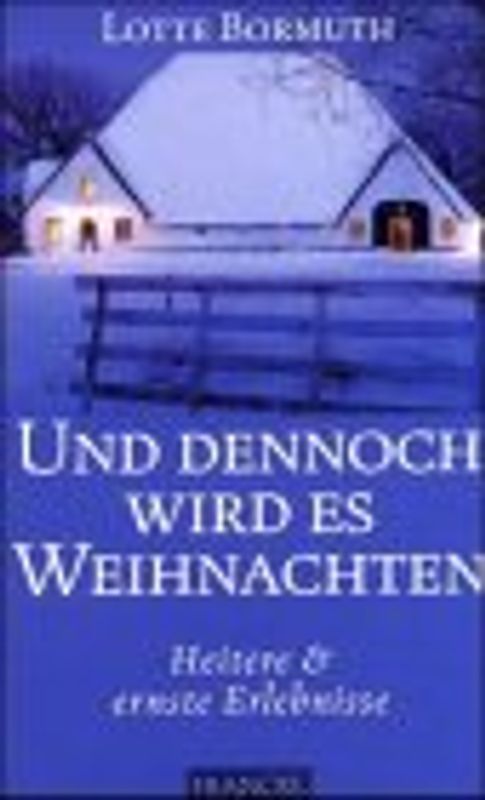 Und dennoch wird es Weihnachten