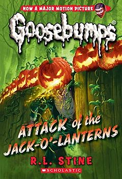 Attack of the Jack-o'-Lanterns: Volume 36 (Classic Goosebumps)