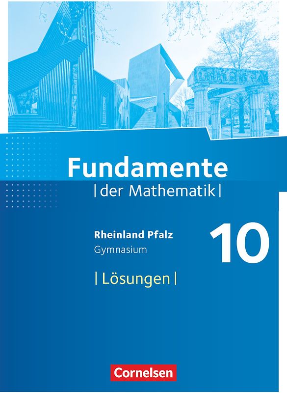 Fundamente der Mathematik - Rheinland-Pfalz - 10. Schuljahr