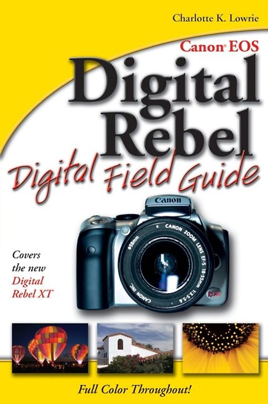 Canon EOS Digital Rebel Digital Field Guide