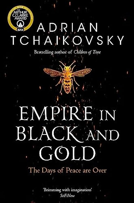 Empire in Black and Gold: Adrian Tchaikovsky (Shadows of the Apt, 1)