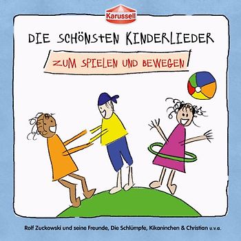 Various - Die Schönsten Kinderlieder - Zum Spielen und Bewegen