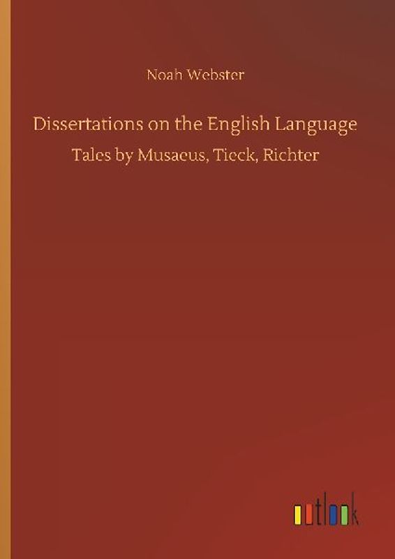 Dissertations on the English Language
