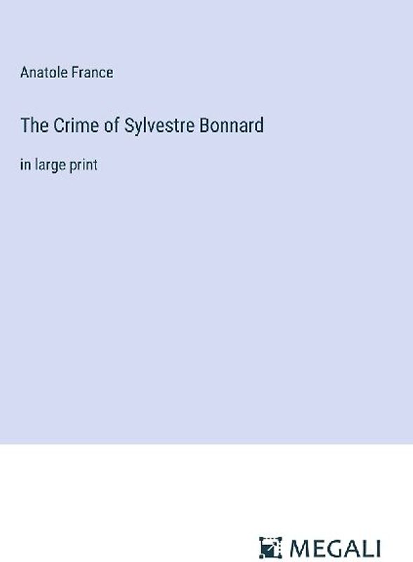 The Crime of Sylvestre Bonnard