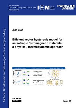 Efficient vector hysteresis model for anisotropic ferromagnetic materials: a physical, thermodynamic approach