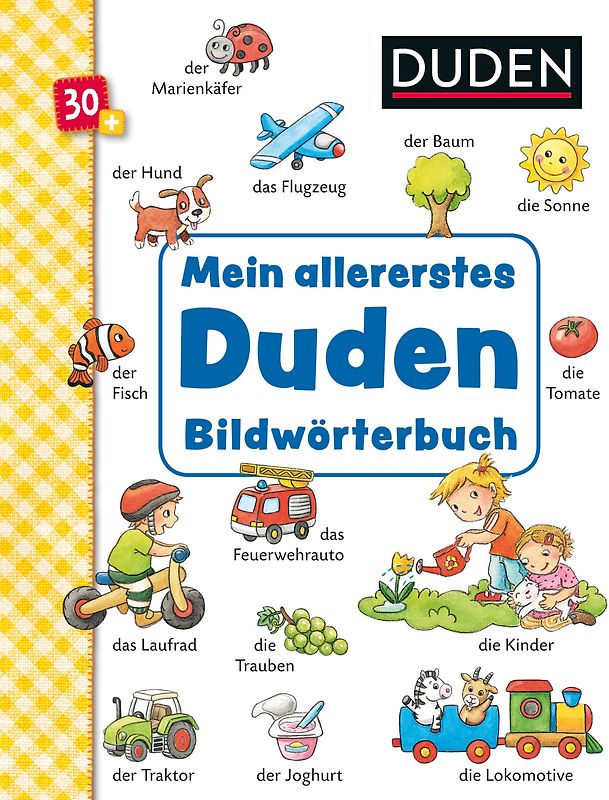 Duden 30+: Mein allererstes Duden-Bildwörterbuch